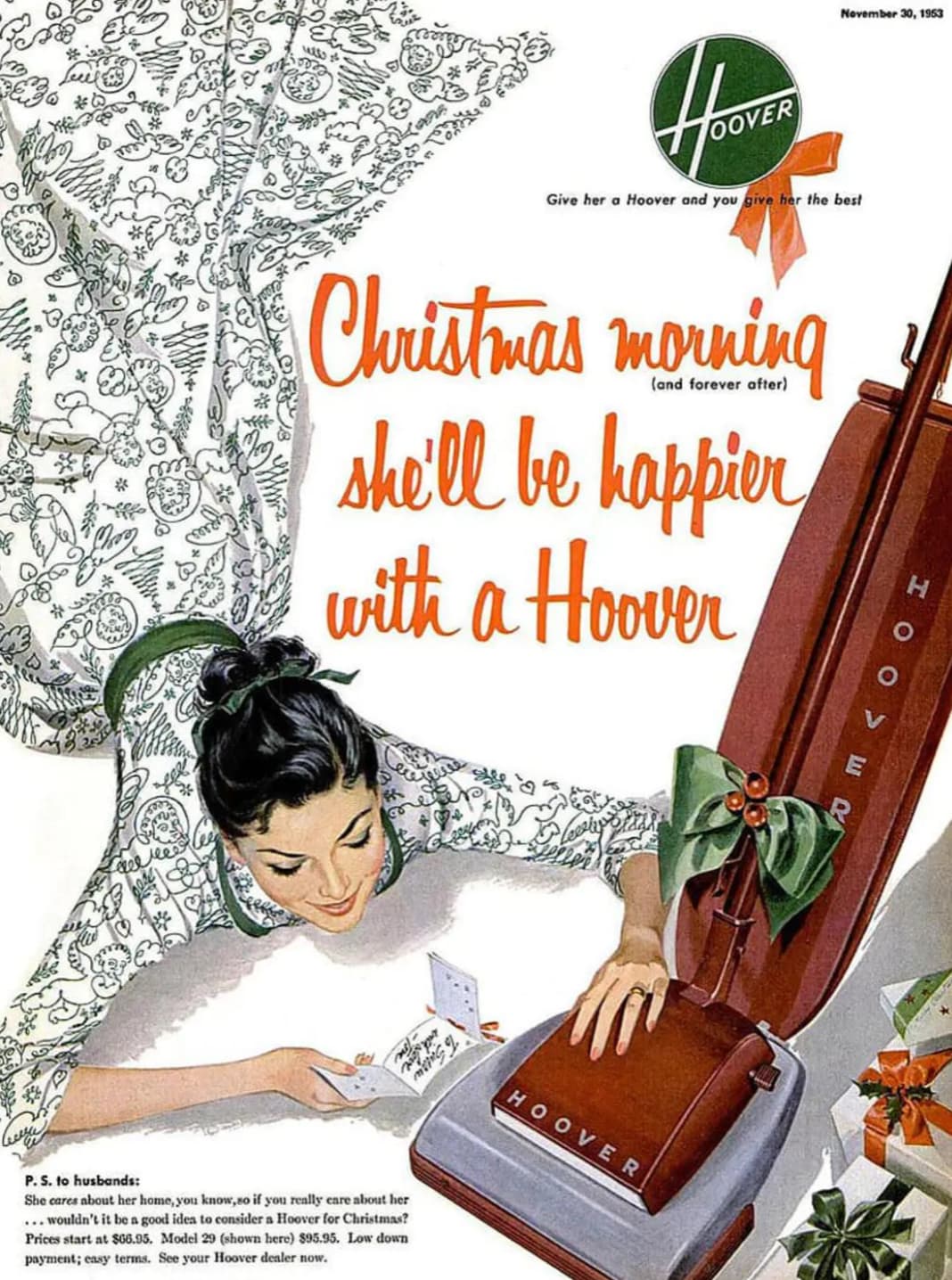 hoover christmas morning - Woover Give her a Hoover and you give her the best and forever after Christmas morning she'll be happier with a Hoover e P. S. to husbands She cares about her home, you know,so if you really care about her ... wouldn't it be a g